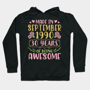 Made In September 1990 Happy Birthday 30 Years Of Being Awesome To Me You Nana Mom Daughter Hoodie